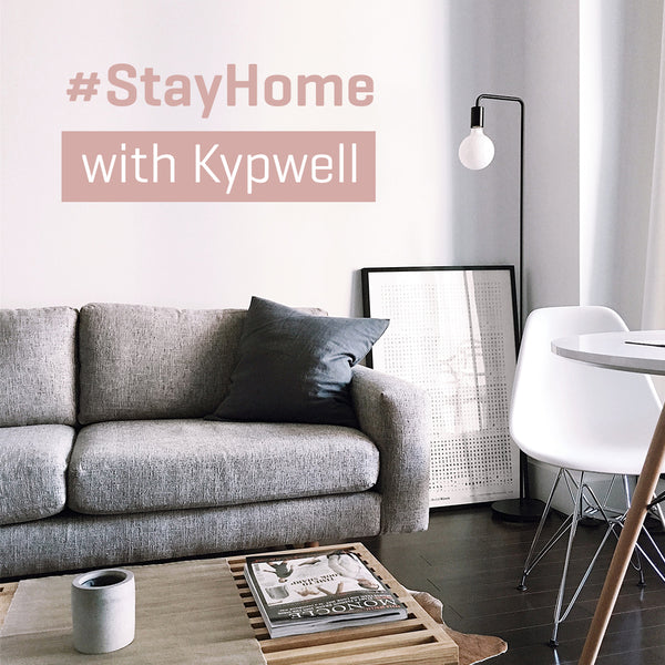 #StayHome with Kypwell
